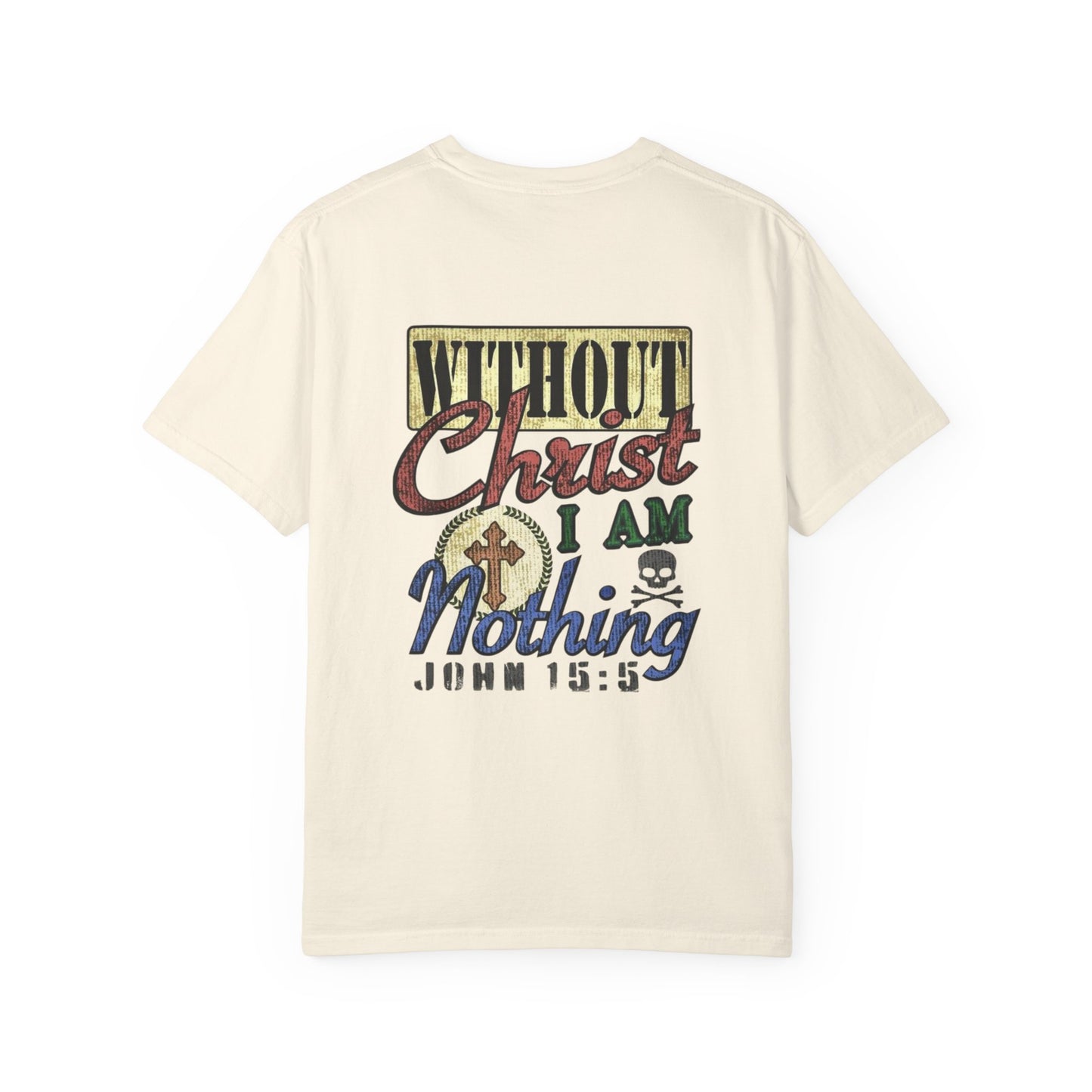 'Without Christ I Am Nothing' - Tee