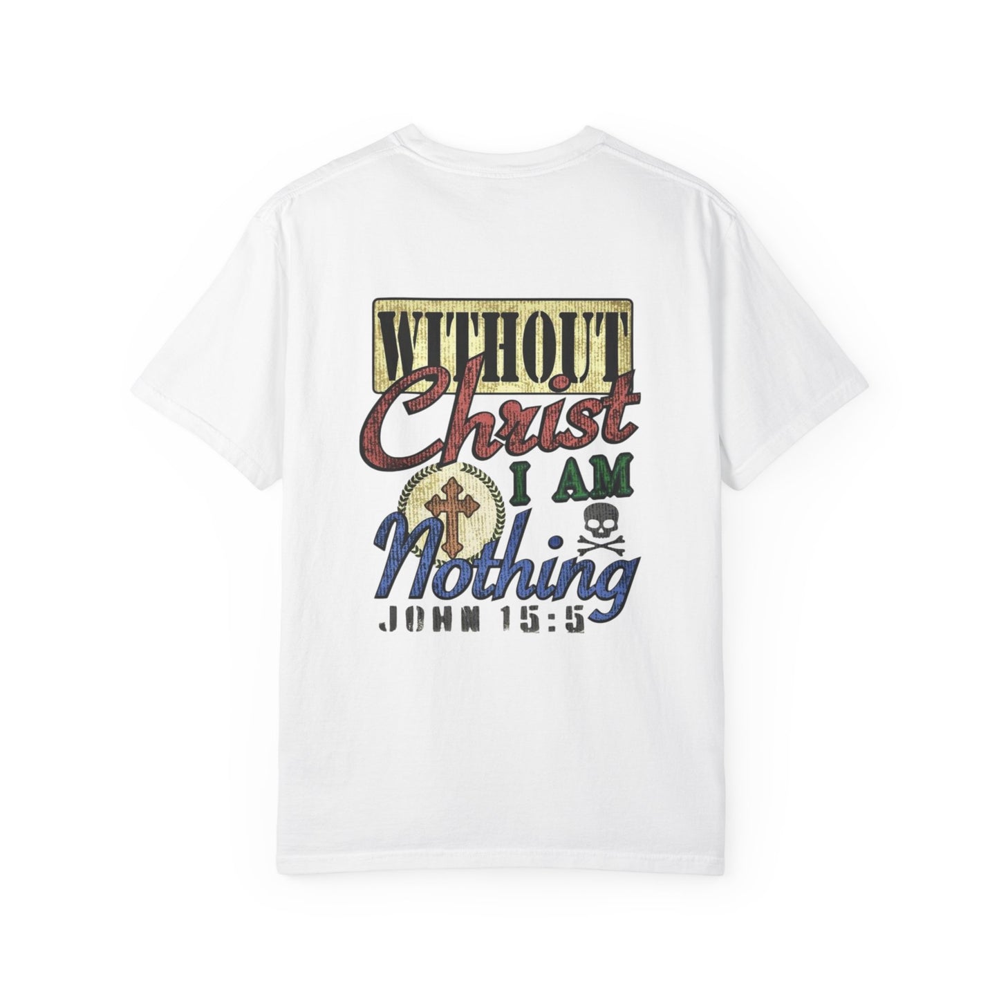 'Without Christ I Am Nothing' - Tee