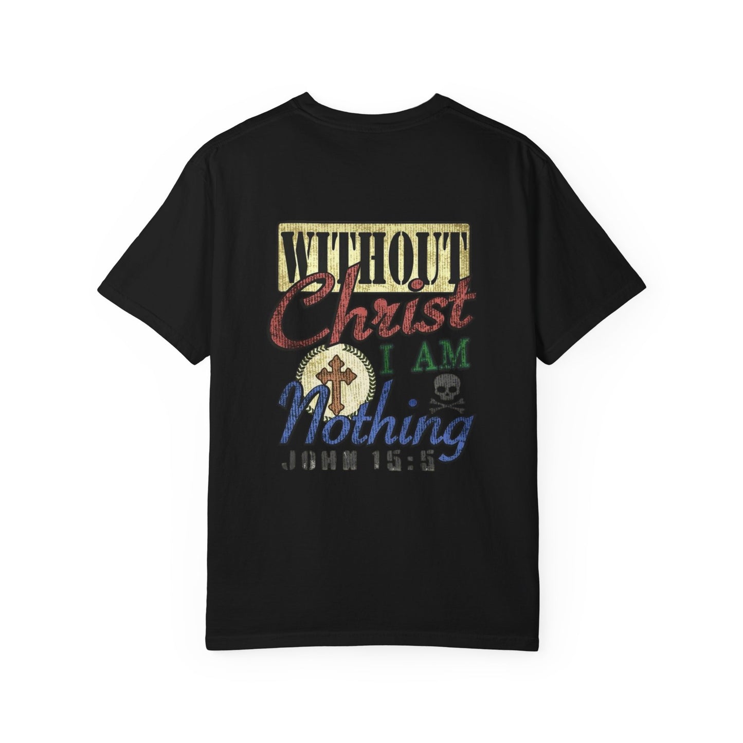 'Without Christ I Am Nothing' - Tee